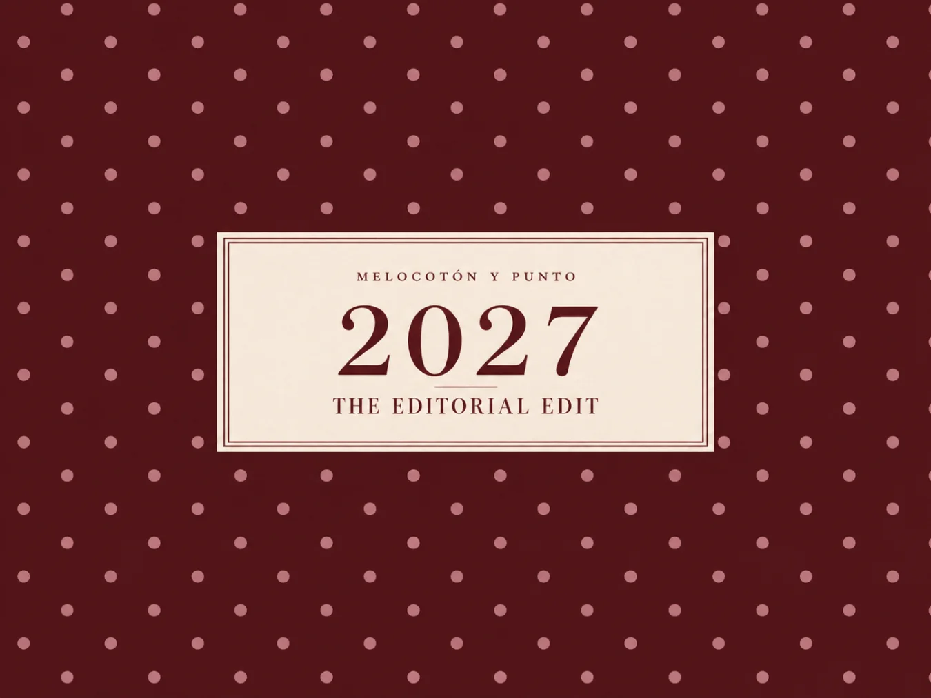 Portada de la agenda The Editorial Edit 2027, versión Polka